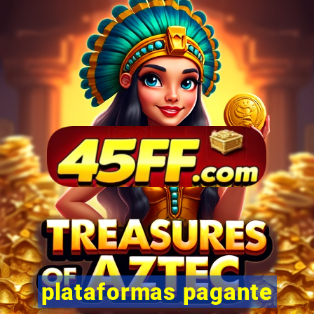 plataformas pagante